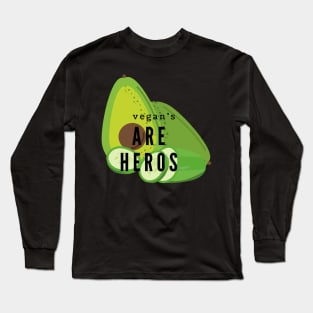 Vegan's Are Heros Long Sleeve T-Shirt